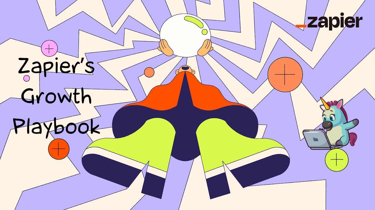 Zapier’s Growth Playbook